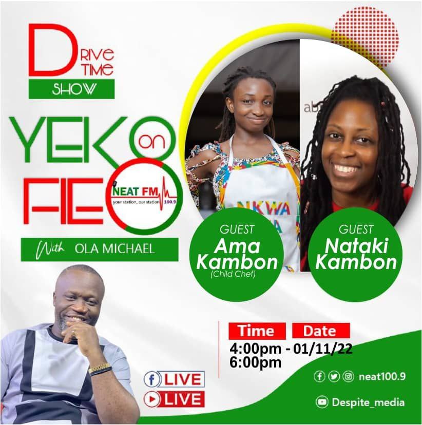 You are currently viewing YE KO FIE with OLA MICHAEL on NEAT 100.9 FM