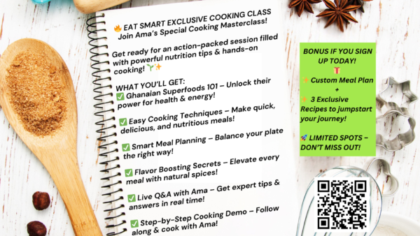 🔥 EAT SMART EXCLUSIVE COOKING CLASS  Join Ama’s Special Cooking Masterclass! 